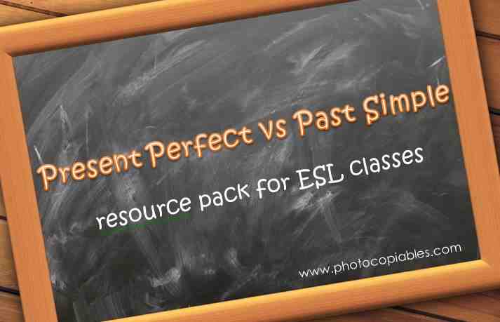 Present Perfect Vs Past Simple Resources Photocopiables